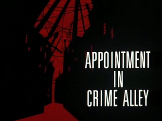 Appointment_In_Crime_Alley-Title_Card